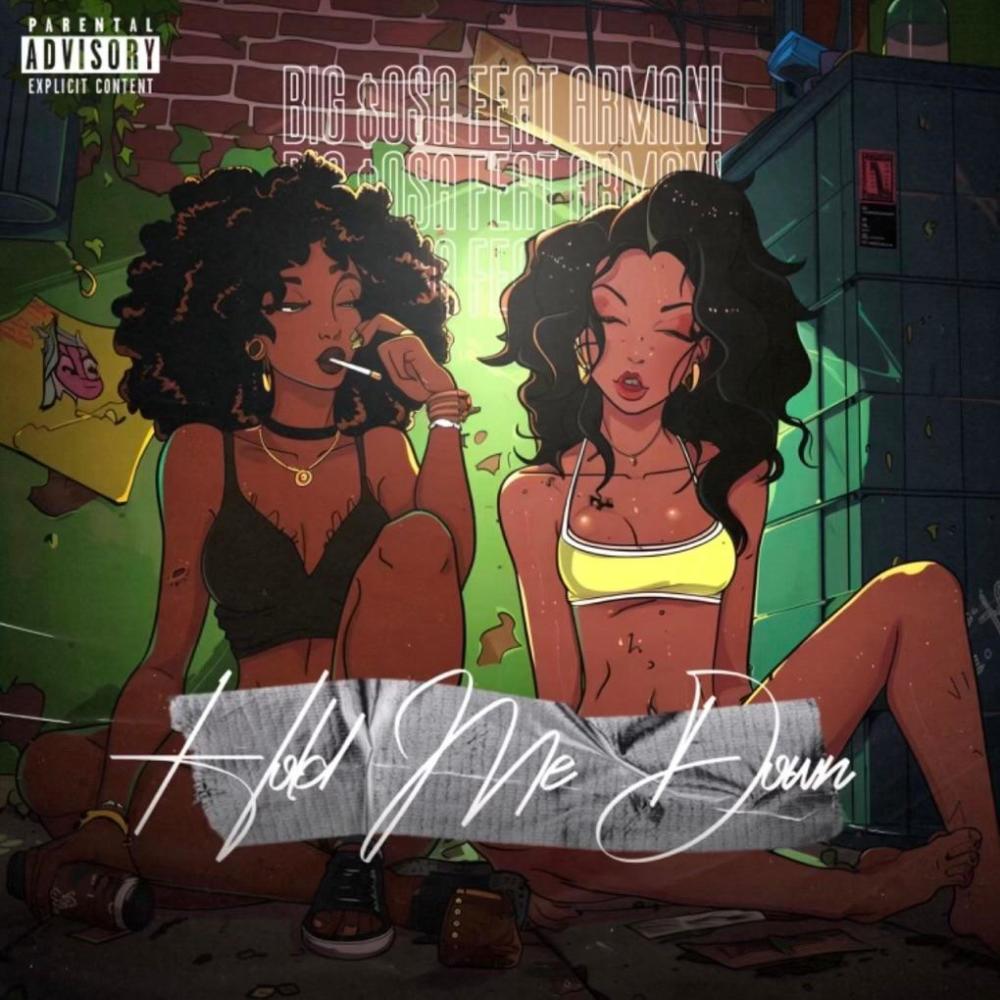 Hold Me Down (feat. Armani) (Explicit)