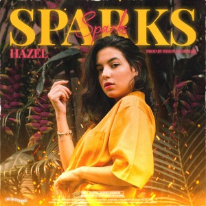 收听Hazel的Sparks歌词歌曲