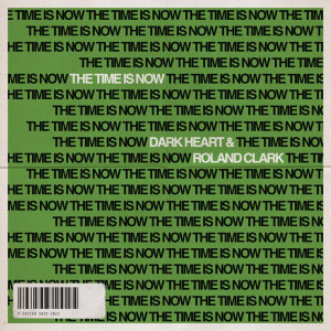 อัลบัม The Time Is Now ศิลปิน Dark Heart