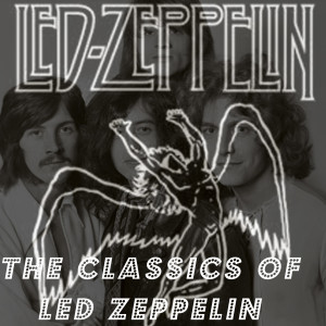 收聽Led Zeppelin的Good Times Bad Times歌詞歌曲