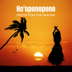 Album Ho'oponopono Meditation for Healing from Harmony Yoga Academy