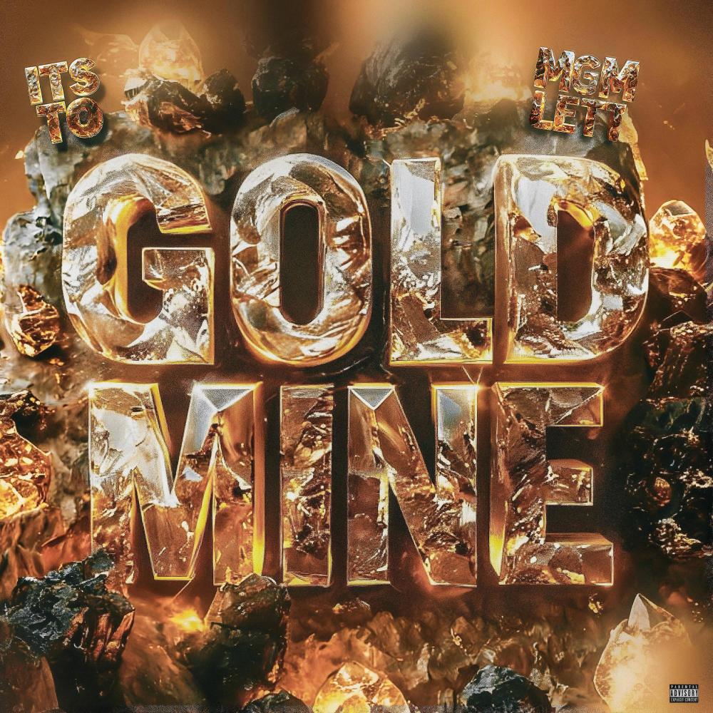 gold mine (feat. Mgm Lett) (Explicit)