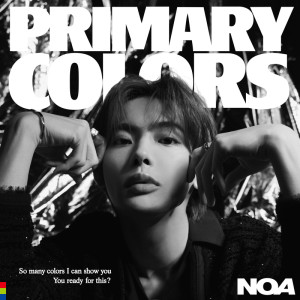 NOA的專輯Primary Colors (Explicit)