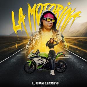 收聽El Kubano的La motorina (feat. Livan Pro)歌詞歌曲