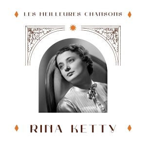 Album Rina ketty - les meilleures chansons oleh Rina Ketty