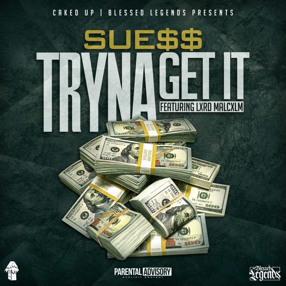 Tryna Get It (Explicit)