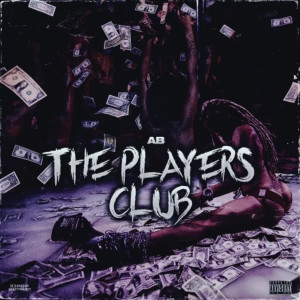 Album The Players Club (Explicit) from AB&PY