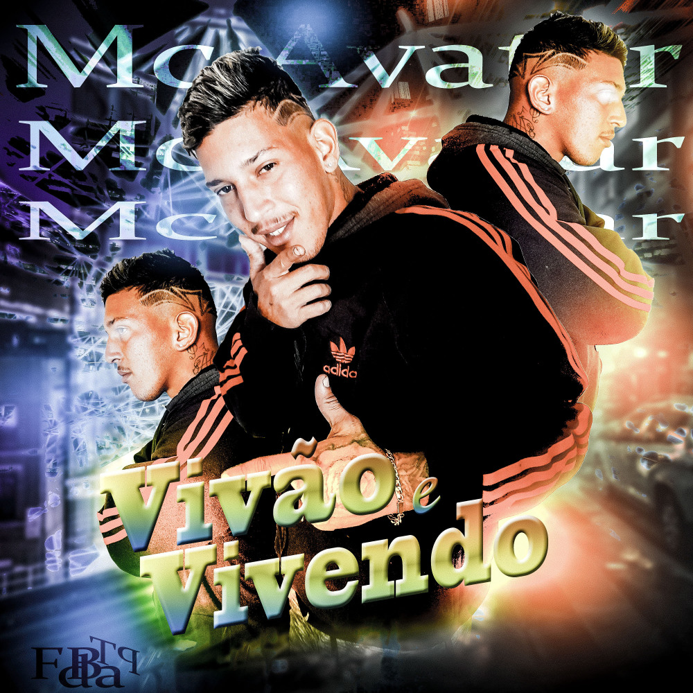 Vivão e Vivendo (Explicit)