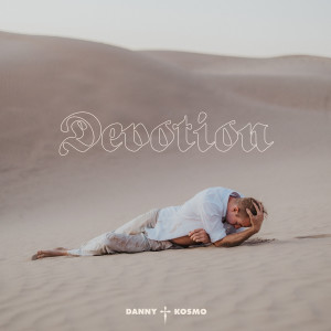 Danny Kosmo的專輯Devotion