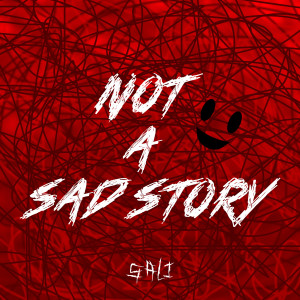 收听Sali的Not a Sad Story歌词歌曲