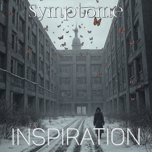 Listen to Symptome (Explicit) song with lyrics from Inspiration
