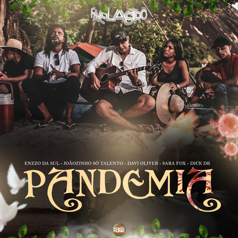 Pandemia - Favelastro