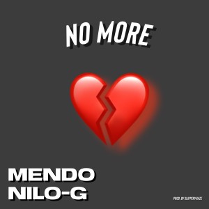 Album No More (Explicit) oleh Mendo