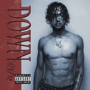 Listen to down (Explicit) song with lyrics from 247ze