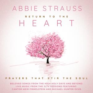 อัลบัม Return to the Heart ศิลปิน Abbie Strauss