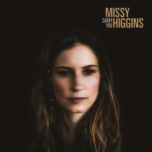 Album Carry You oleh Missy Higgins