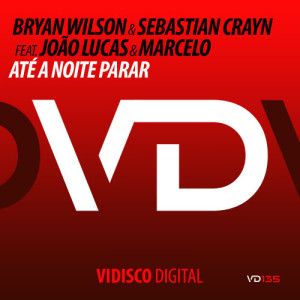 ดาวน์โหลดและฟังเพลง Até a Noite Parar พร้อมเนื้อเพลงจาก Bryan Wilson