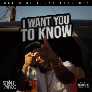 Shill Macc的專輯I Want You To Know (Explicit)