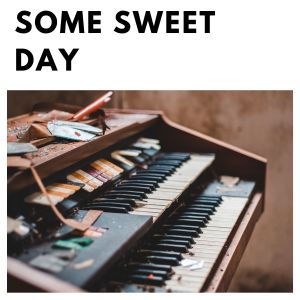 Album Some Sweet Day oleh Louis Armstrong And His Orchestra