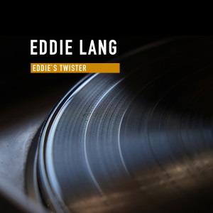 Album Eddie's Twister oleh Eddie Lang