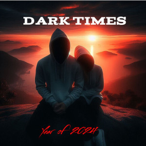 Listen to Dark Times: Year of 2024 song with lyrics from Bhoa United