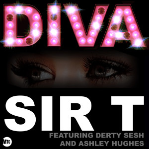 收聽Sir T的Diva (Explicit)歌詞歌曲