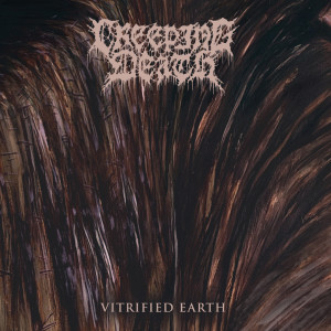 Creeping Death的專輯Vitrified Earth