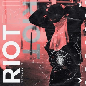 Listen to Riot (Club Mix) song with lyrics from TaylorX