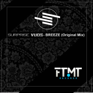 ดาวน์โหลดและฟังเพลง Breeze (Original Mix) พร้อมเนื้อเพลงจาก Surprise Vuos