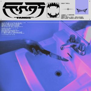ดาวน์โหลดและฟังเพลง FANGS พร้อมเนื้อเพลงจาก Cheap Thrill