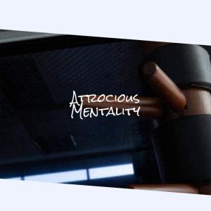 收聽Rayton Leira的Atrocious Mentality歌詞歌曲