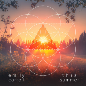 Listen to This Summer song with lyrics from Emily Carroll