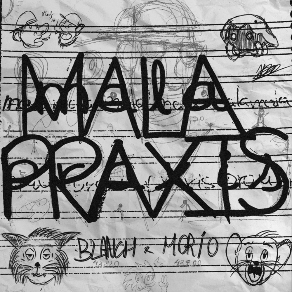 Mala Praxis (Explicit)