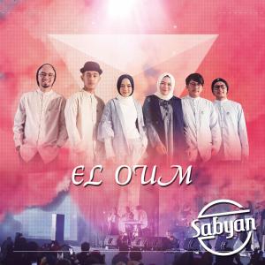 Dengarkan lagu El Oum nyanyian sabyan dengan lirik