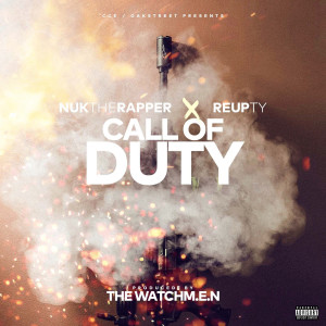 Listen to Call of Duty (Explicit) song with lyrics from Nuk The Rapper