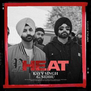 ดาวน์โหลดและฟังเพลง HEAT พร้อมเนื้อเพลงจาก Kay V Singh