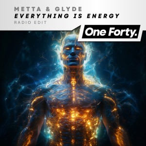 Metta & Glyde的專輯Everything Is Energy (Radio Edit)