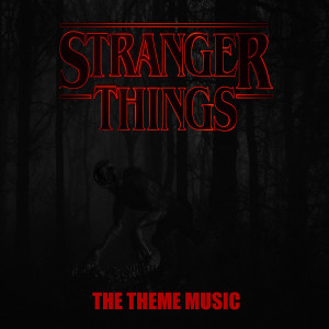 Dengarkan lagu The Stranger Things Theme (From "Stranger Things") nyanyian Voidoid dengan lirik