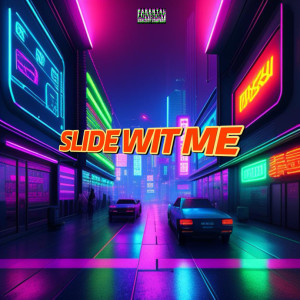 อัลบัม Slide Wit Me (feat. ATM Yung Ep & MIC) (Explicit) ศิลปิน West West