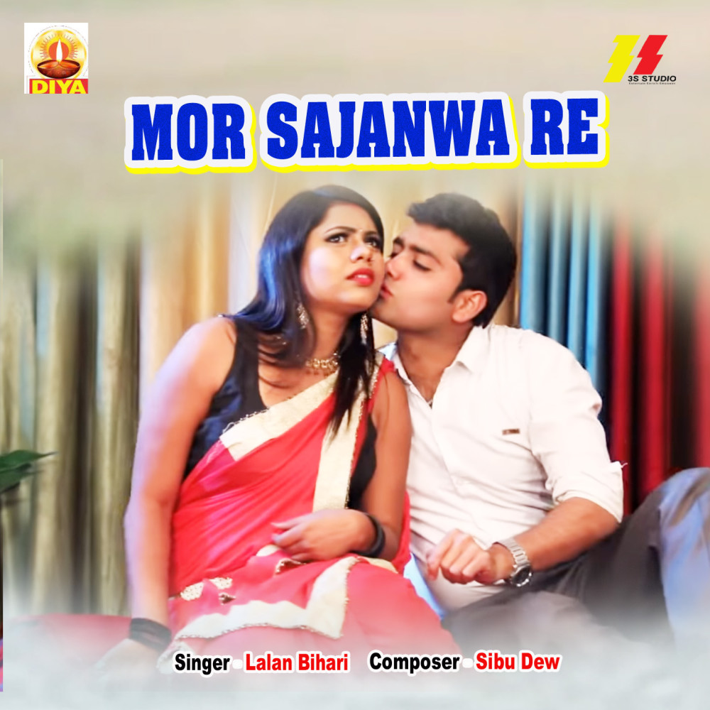 Mor Sajanwa Re