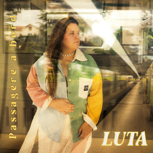 Album Passagère à bord (Explicit) from Luta