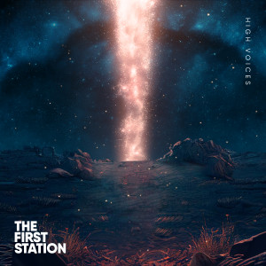 Listen to High Voices song with lyrics from The First Station