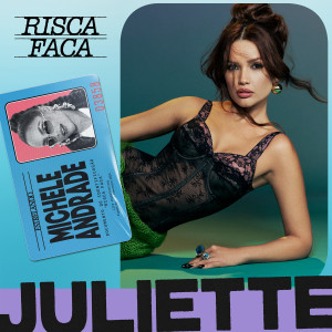 收聽Juliette的Risca Faca歌詞歌曲