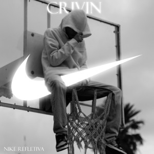 Crivin的專輯Nike Refletiva (Explicit)
