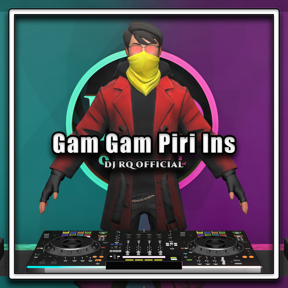 Gam Gam Piri Ins