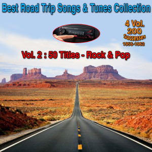 Various Artists的專輯Best Road Trip Songs & Tunes Collection - 4 Vol 200 Successes 1956-1962 (Vol. 2 : 50 Titles - Rock & Pop)