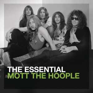 Mott The Hoople的專輯The Essential Mott The Hoople