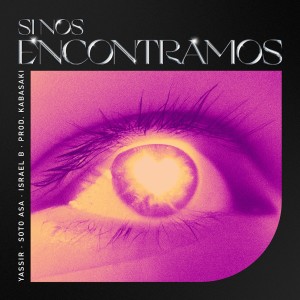 Yassir的专辑Si Nos Encontramos