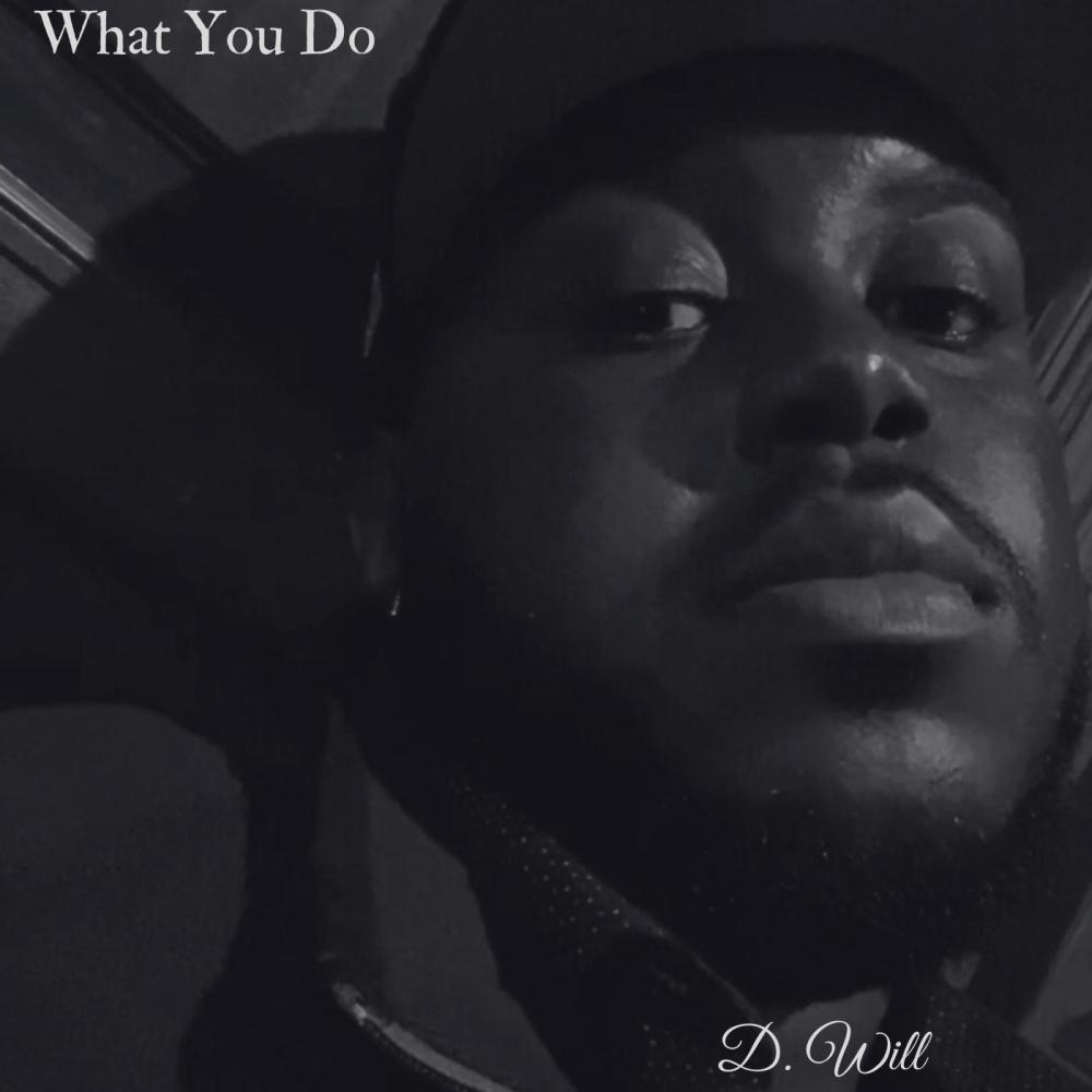 What You Do (Explicit)