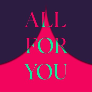 ดาวน์โหลดและฟังเพลง All for You พร้อมเนื้อเพลงจาก FIKA